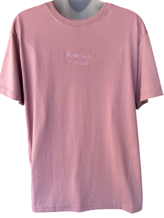 Lavender Midweight "Mom Said I Could Tee"